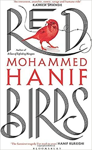 Red Birds by Mohammed Hanif