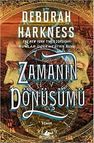 Zamanın Dönüşümü by Deborah Harkness