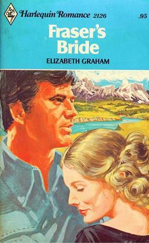 Fraser's Bride by Elizabeth Graham