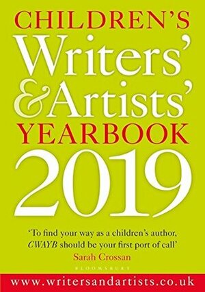 Children's Writers' & Artists' Yearbook 2019 by Bloomsbury Publishing