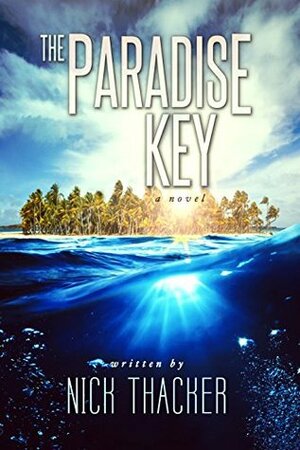 The Paradise Key by Nick Thacker