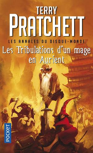 Les Tribulations d'un mage en Aurient by Terry Pratchett