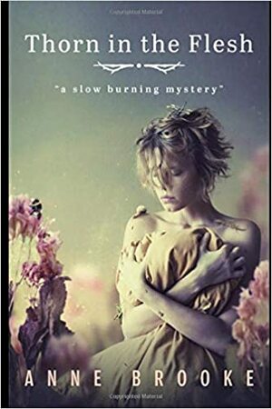 Thorn in the Flesh by Anne Brooke