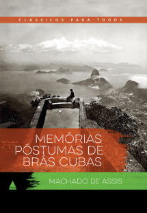 Memórias Póstumas de Brás Cubas by Machado de Assis