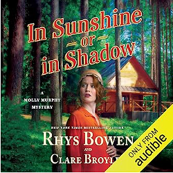 In Sunshine or in Shadow by Clare Broyles, Rhys Bowen