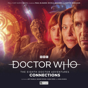 Doctor Who: Connections by Roy Gill, James Kettle, John Dorney