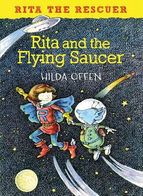 Rita and the Flying Saucer by Hilda Offen