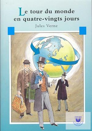 Le tour du monde en quatre-vingts jour by Jules Verne