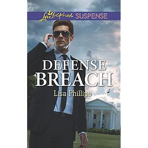 Defense Breach by Lisa Phillips