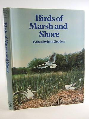 Birds of Marsh and Shore by John Gooders
