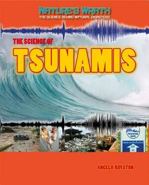 The Science of Tsunamis by Leon Gray