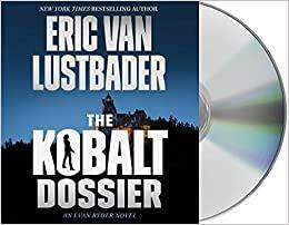 The Kobalt Dossier by Eric Van Lustbader