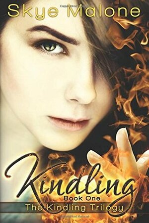 Kindling by Megan Joel Peterson, Skye Malone