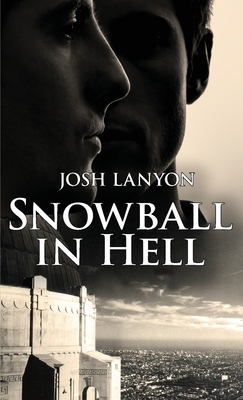 Snowball in Hell by Josh Lanyon