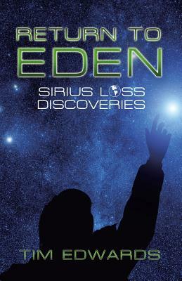 Return to Eden: Sirius Loss Discoveries by Tim Edwards