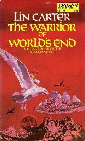 Warrior of World's End by Lin Carter