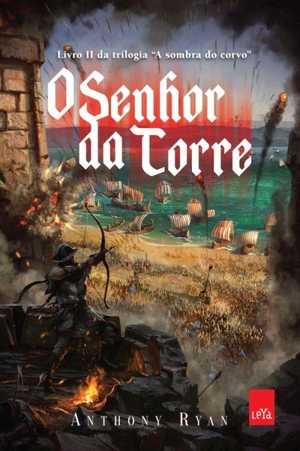 O Senhor da Torre by Anthony Ryan