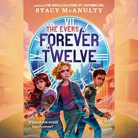 Forever Twelve by Stacy McAnulty