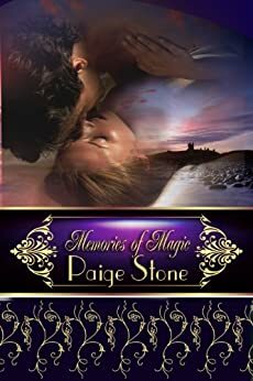 Memories of Magic by Paige Stone