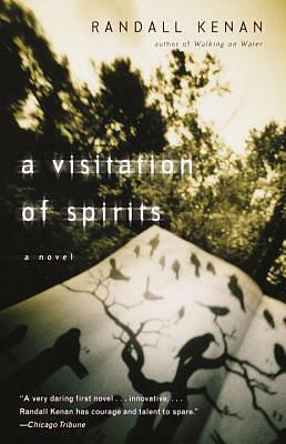 A Visitation of Spirits: A Novel by Randall Kenan