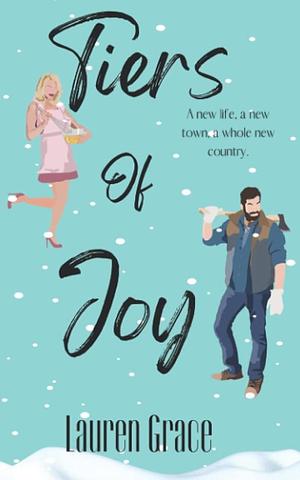 Tiers Of Joy by L.G. Campbell, L.G. Campbell