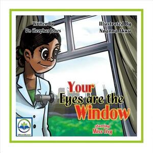 Your Eyes Are the Window Starring Miss Livy, Volume 1 by Cleophas Jones