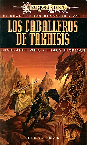 Los Caballeros de Takhisis by Tracy Hickman, Margaret Weis