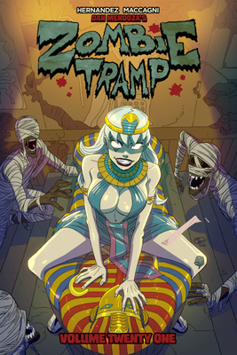 Zombie Tramp Volume 21: The Mummy Tramp by Vince Hernandez