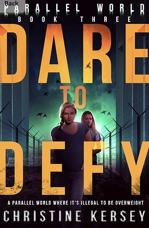 Dare to Defy by Christine Kersey