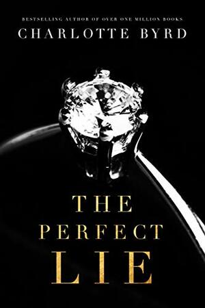 The Perfect Lie by Charlotte Byrd
