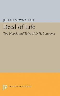 Deed of Life by Julian Moynahan