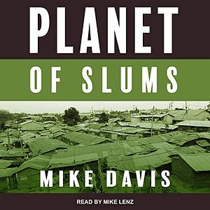 Planet of Slums by Mike Davis