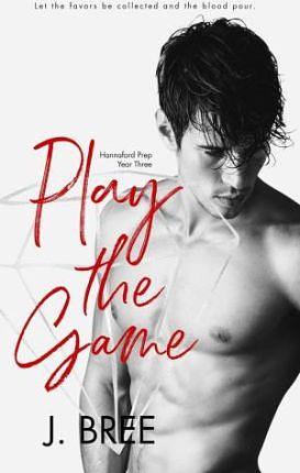 Play The Game by J. Bree