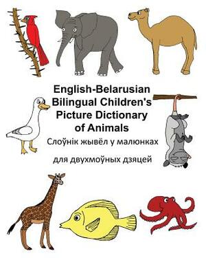 English-Belarusian Bilingual Children's Picture Dictionary of Animals by Richard Carlson Jr