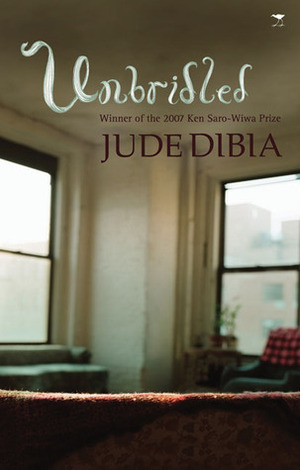 Unbridled by Jude Dibia