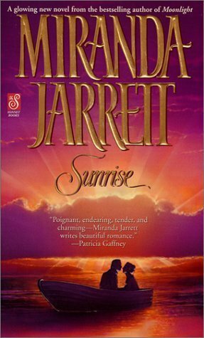 Sunrise by Miranda Jarrett