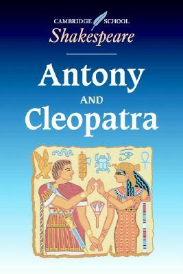 Antony and Cleopatra by William Shakespeare