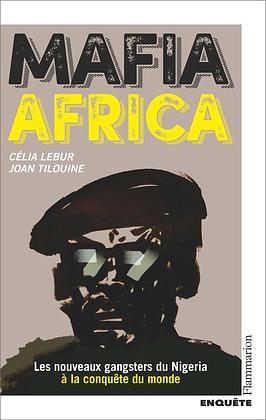 Mafia Africa by Joan Tilouine