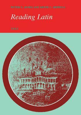 Reading Latin: Text by Peter Jones, Keith C. Sidwell