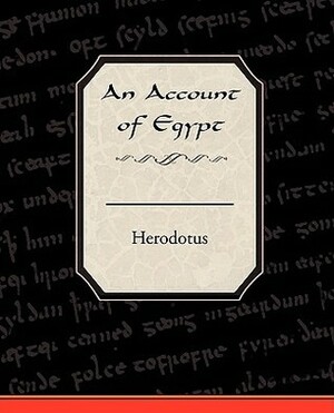 An Account of Egypt by Herodotus