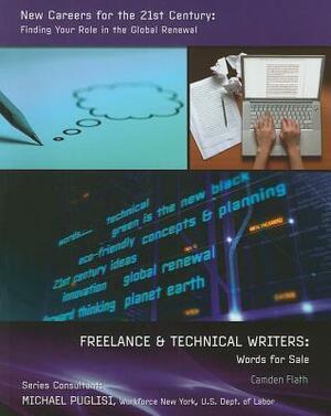 Freelance and Technical Writers: Words for Sale by Camden Flath