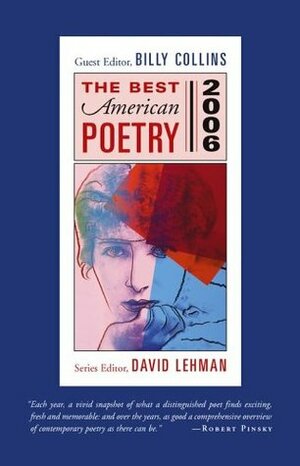 The Best American Poetry 2006 by David Lehman, Billy Collins