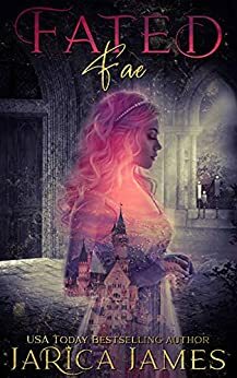 Fated Fae by Jarica James