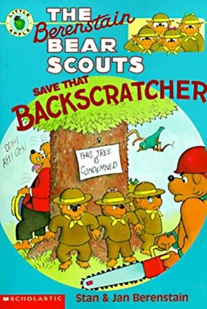 The Berenstain Bear Scouts Save That Backscratcher by Jan Berenstain, Stan Berenstain