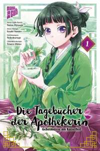 Die Tagebücher der Apothekerin - Geheimnisse am Kaiserhof 01 by Nekokurage, Itsuki Nanao, Natsu Hyuuga