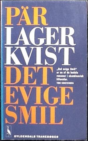 Det evige smil by Pär Lagerkvist