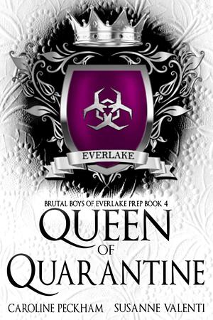 Queen of Quarantine by Caroline Peckham