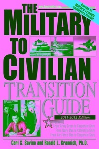 The Military-to-Civilian Transition Guide by Carl S. Savino, Ronald L. Krannich