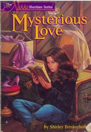 Mysterious Love by Shirley Brinkerhoff