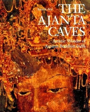 Ajanta Caves by Benoy K. Behl